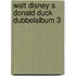 Walt disney s donald duck dubbelalbum 3