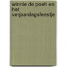 Winnie de poeh en het verjaardagsfeestje door Onbekend