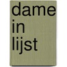 Dame in lijst door P. Wijn