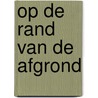 Op de rand van de afgrond door Walt Disney