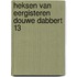 Heksen van eergisteren douwe dabbert 13