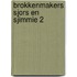 Brokkenmakers sjors en sjimmie 2