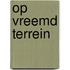 Op vreemd terrein