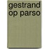 Gestrand op parso