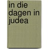 In die dagen in judea by Morris