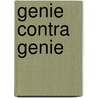 Genie contra genie by Turk