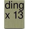 Ding x 13 by Marten Toonder