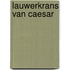 Lauwerkrans van caesar