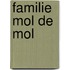 Familie mol de mol