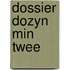 Dossier dozyn min twee