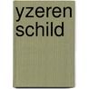 Yzeren schild door Goscinny