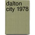 Dalton city 1978