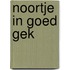 Noortje in goed gek