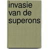 Invasie van de superons by Bus