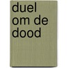 Duel om de dood door Butterworth