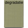 Degradatie by Tully