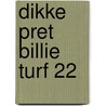 Dikke pret billie turf 22 by Richards