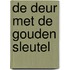 De deur met de gouden sleutel