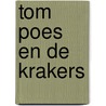 Tom poes en de krakers door Marten Toonder