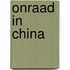 Onraad in china