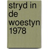 Stryd in de woestyn 1978 door Charlier