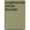 Ongehoorde olivier blunder door Greg