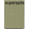Superspits door Gerard Brandt