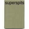 Superspits door Gerard Brandt