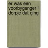 Er was een voorbyganger 1 dorpje dat ging door Bilal