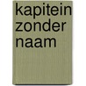 Kapitein zonder naam door Charlier