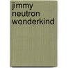 Jimmy Neutron wonderkind door T. Collins