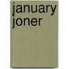 January Joner door Onbekend