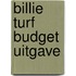 Billie Turf budget uitgave