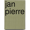 Jan Pierre door Hein de Kort
