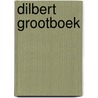 Dilbert grootboek by Scott Adams