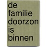 De familie Doorzon is binnen door Wilma Leenders