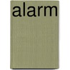 Alarm door Wilbert Plijnaar