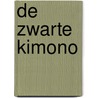 De zwarte kimono door T. Roep