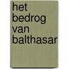 Het bedrog van Balthasar door T. Roep