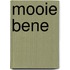 Mooie bene