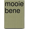 Mooie bene door R. Straatman