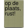 Op de plaats, rust! door Martin Walker