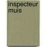 Inspecteur Muis by B. Stone