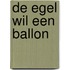 De egel wil een ballon