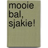 Mooie bal, Sjakie! door J. Gillatt