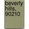 Beverly Hills, 90210 door T. White