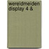 Wereldmeiden display 4 &