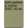 Dahl-pakket A Zomer 2007, 42 ex. by Roald Dahl