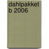 Dahlpakket B 2006 by Roald Dahl