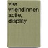 Vier vriendinnen actie, display